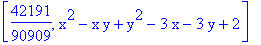 [42191/90909, x^2-x*y+y^2-3*x-3*y+2]